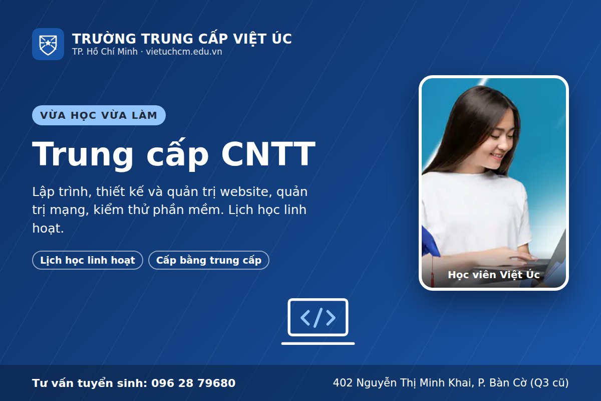 Học CNTT ra làm gì? Học trung cấp CNTT linh hoạt tại TPHCM